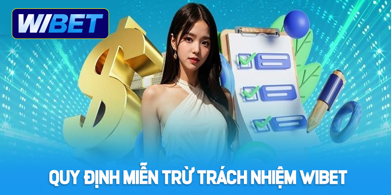 Những quy định về trách nhiệm khi giải trí tại WIBET